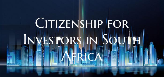 Citizenship for Investors in South Africa
