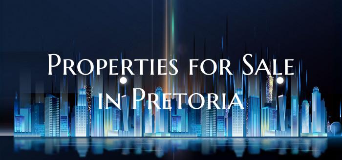 Properties for Sale in Pretoria